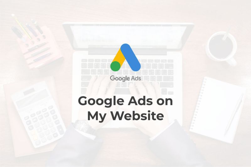 Google Ads on my website